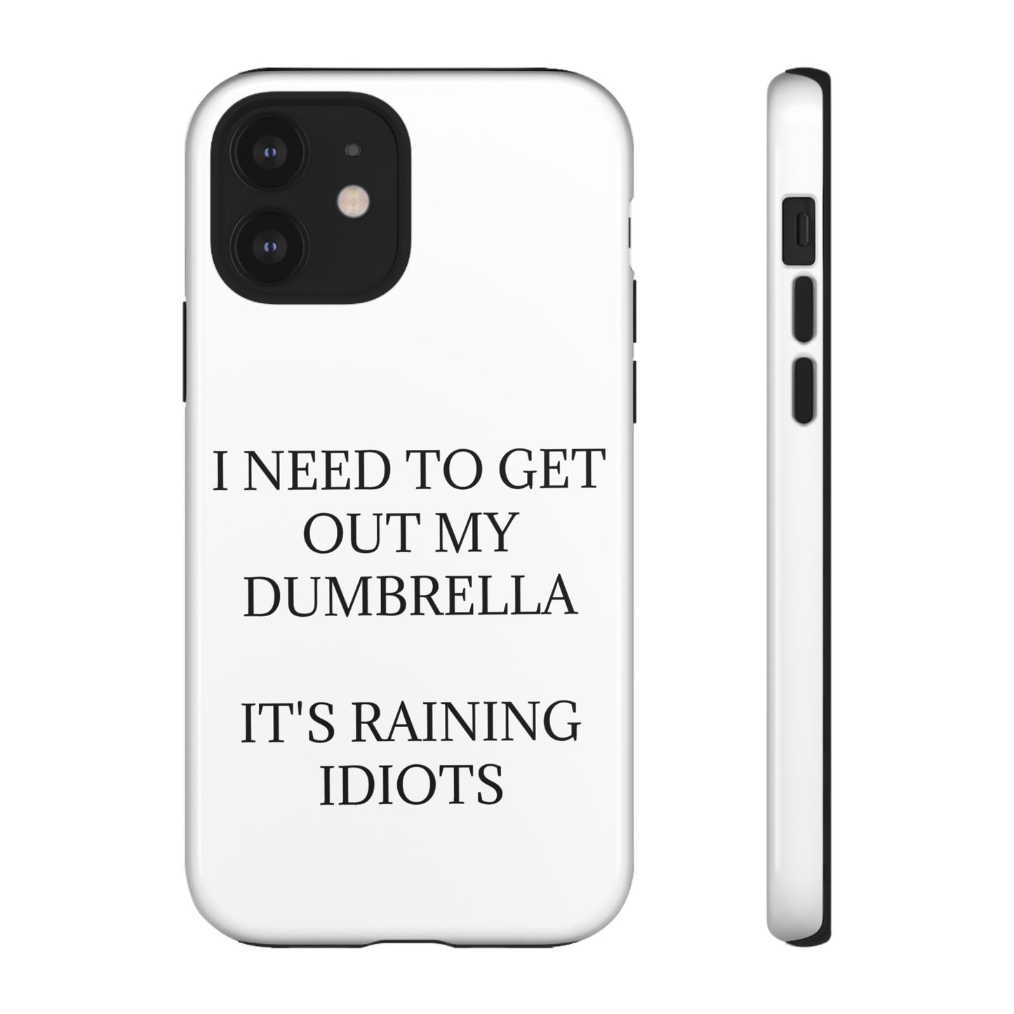 Dumbrella iPhone Case