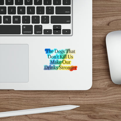 Drinks Stronger Holographic Sticker