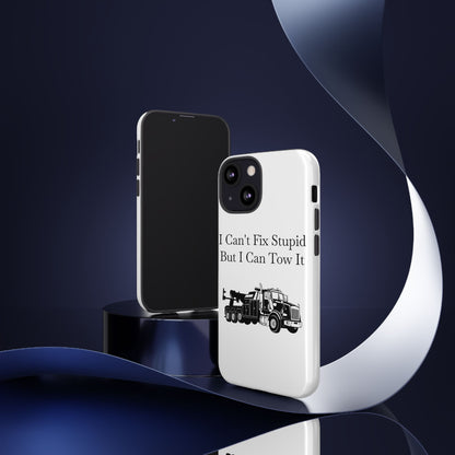 I Can't Fix Stupid Heavy Tow Truck iPhone Case