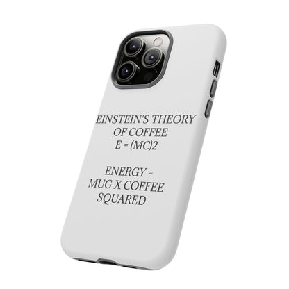 Einstein's Theory Of Coffee iPhone Case
