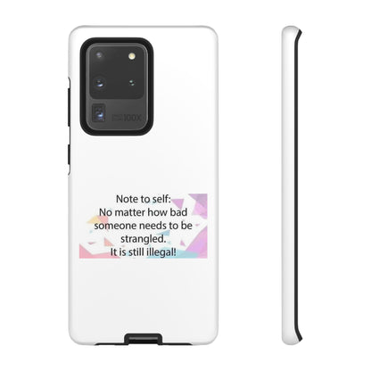 Note To Self Samsung Case