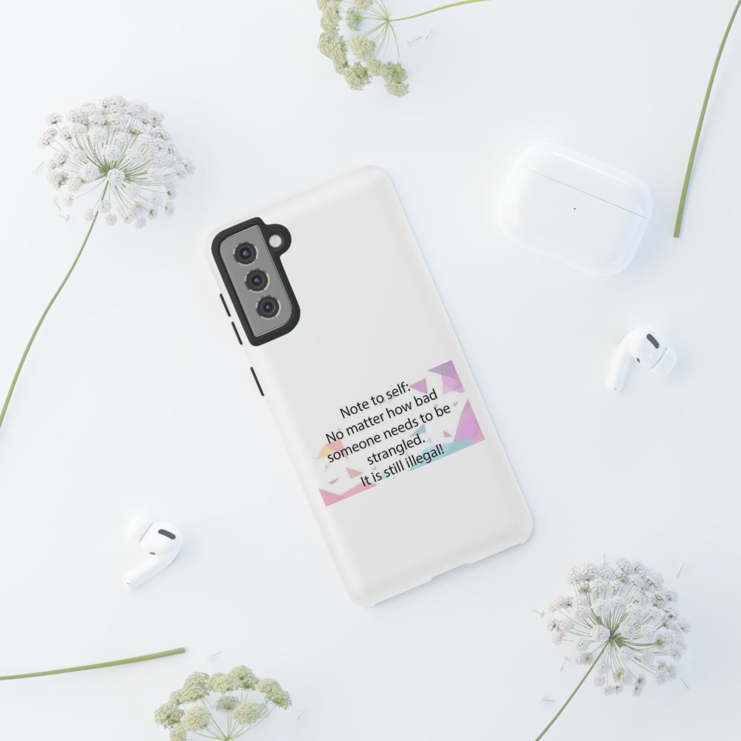 Note To Self Samsung Case