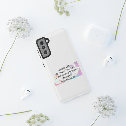 Note To Self Samsung Case