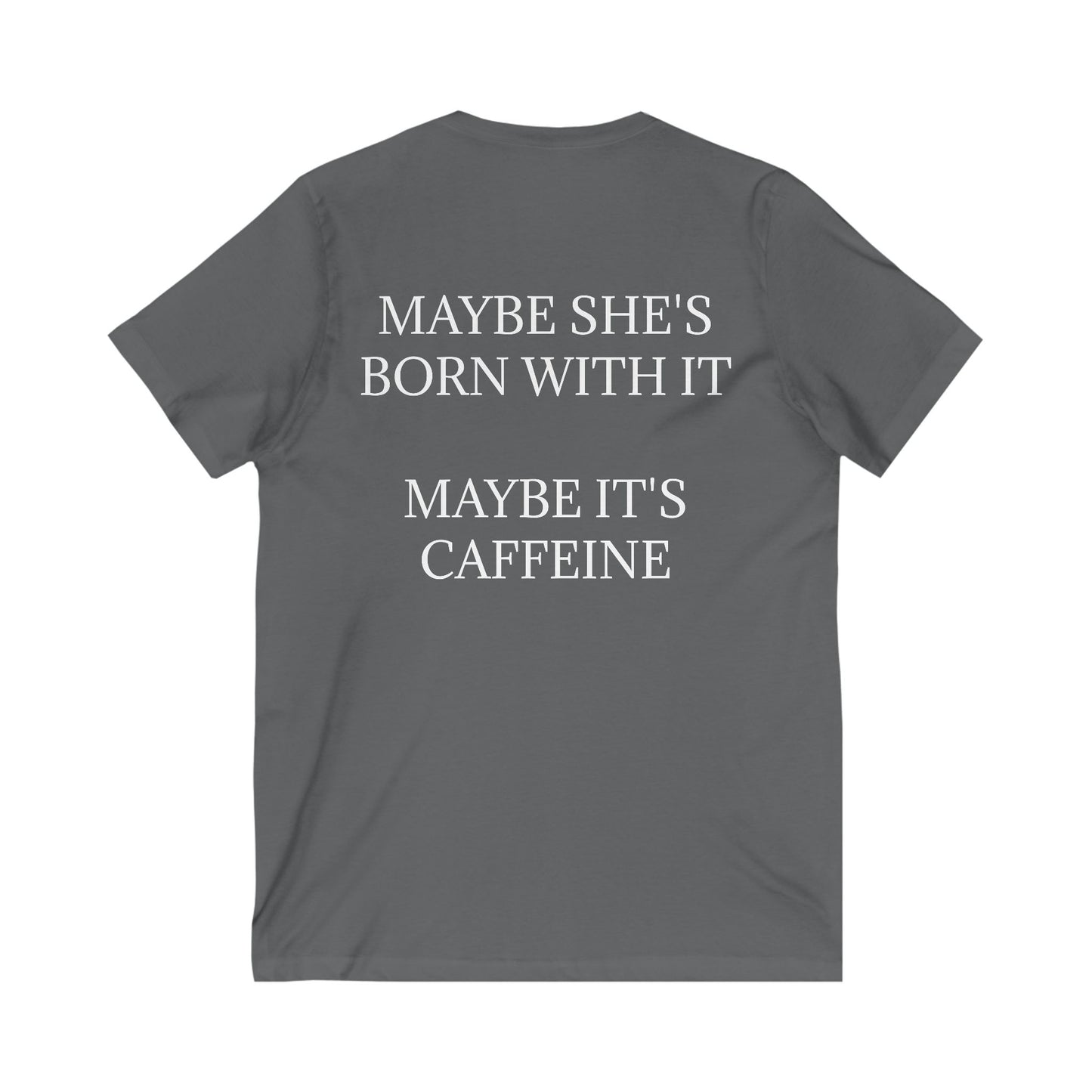 Born With It Unisex Short Sleeve V-Neck Tee