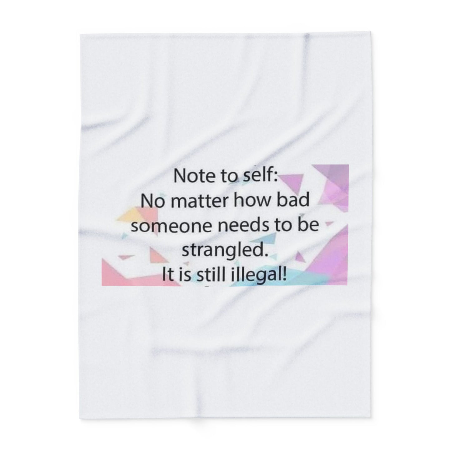 Note To Self Arctic Fleece Blanket