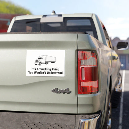 Trucking Thing Indoor/Outdoor Magnet