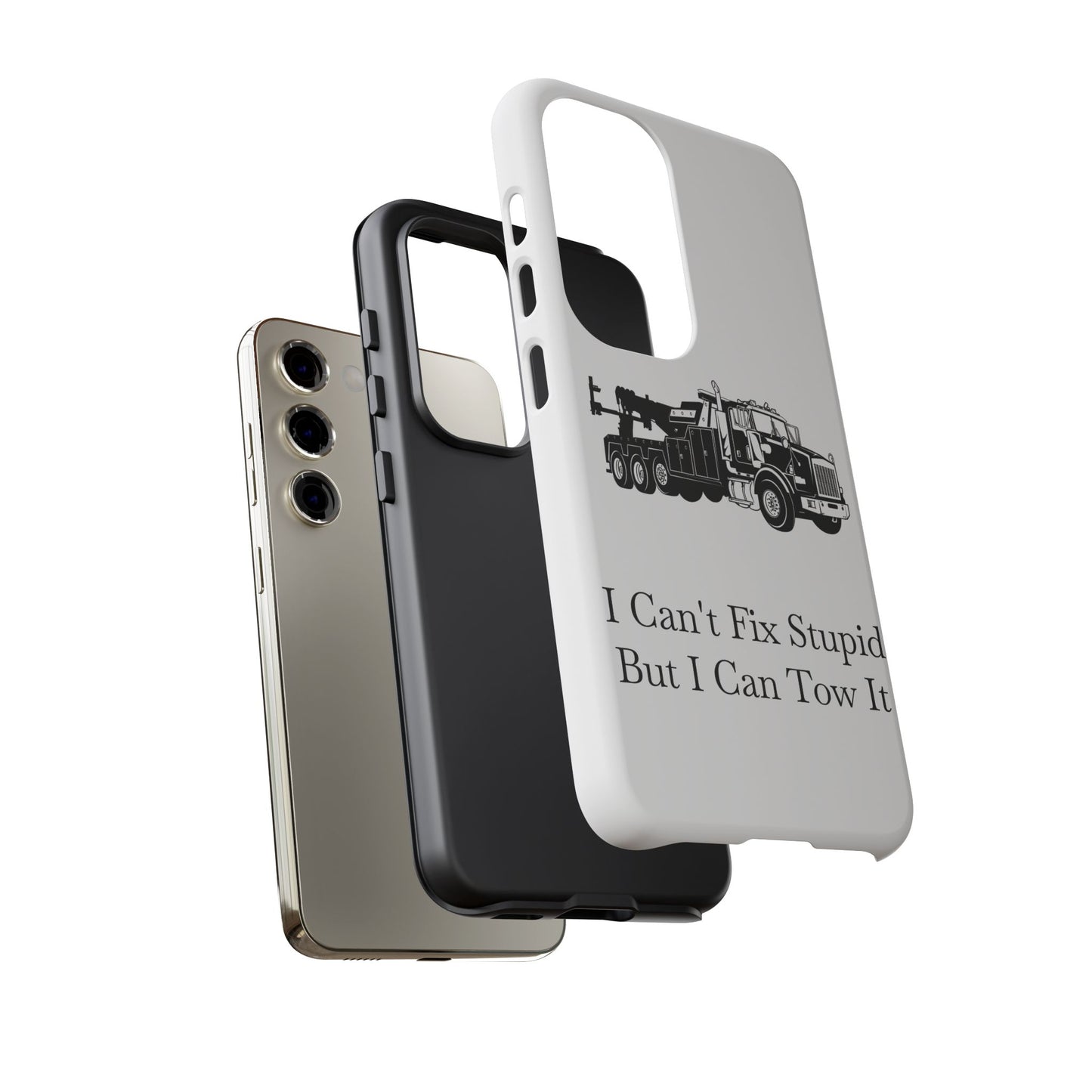 I Can't Fix Stupid Heavy Tow Truck Samsung Case