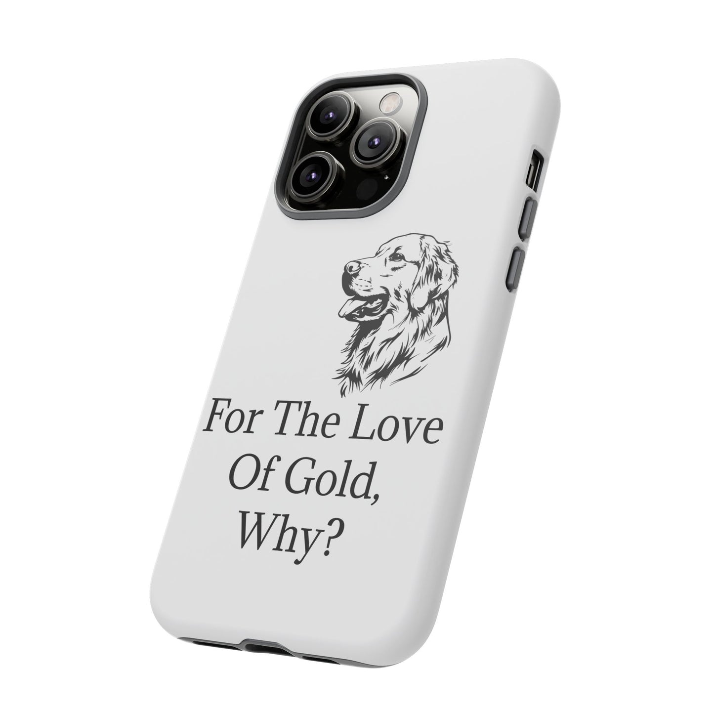 For The Love Of Gold iPhone Case
