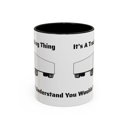 Trucking Thing 2-Tone Coffee Mug
