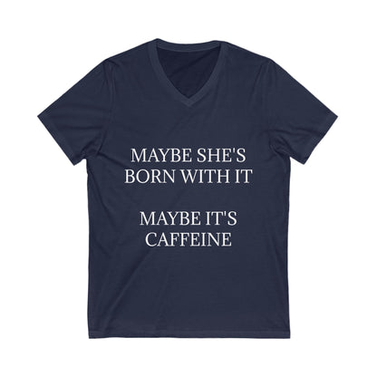 Born With It Unisex Short Sleeve V-Neck Tee