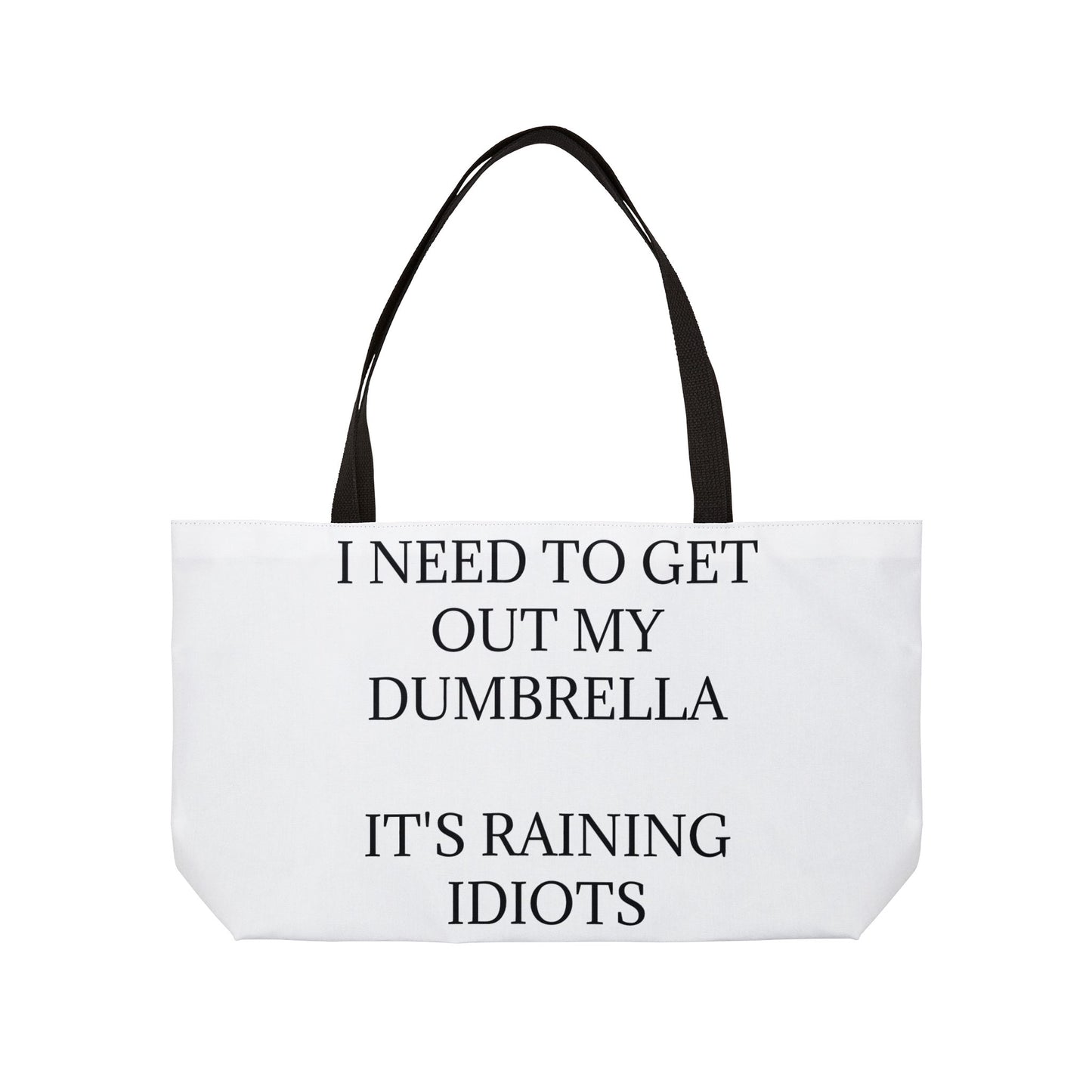 Dumbrella Weekender Tote Bag