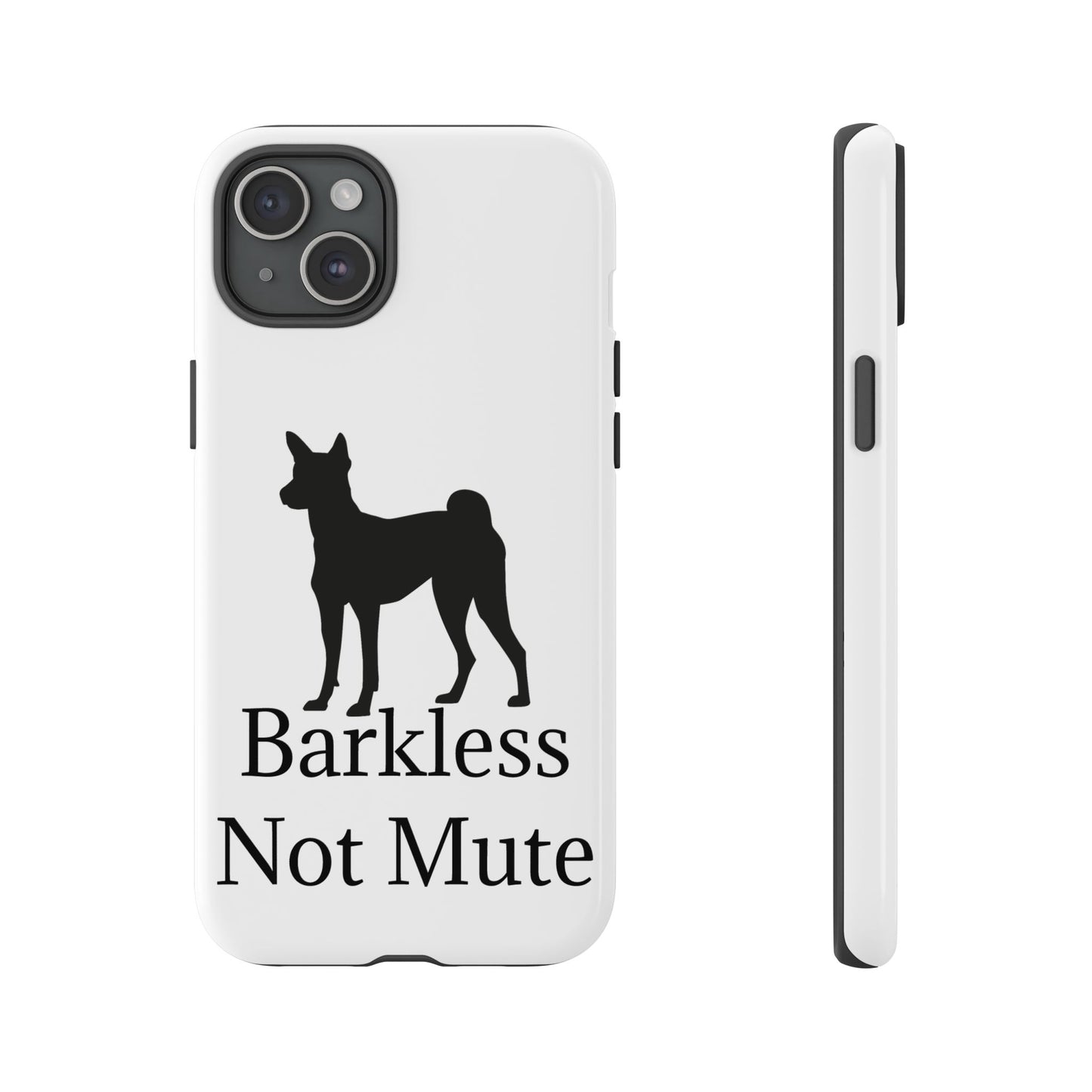 Barkless Not Mute iPhone Case