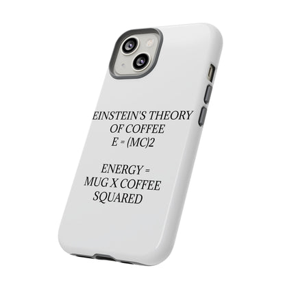 Einstein's Theory Of Coffee iPhone Case