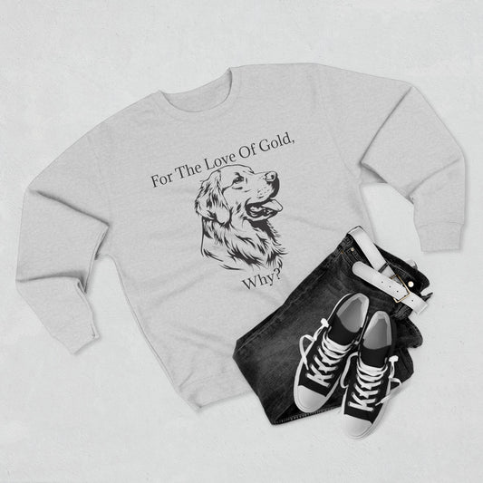 For The Love Of Gold Unisex Crewneck Sweatshirt