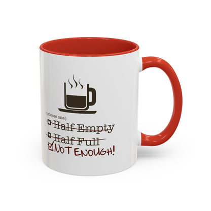 Not Enough 2-Tone Coffee Mug