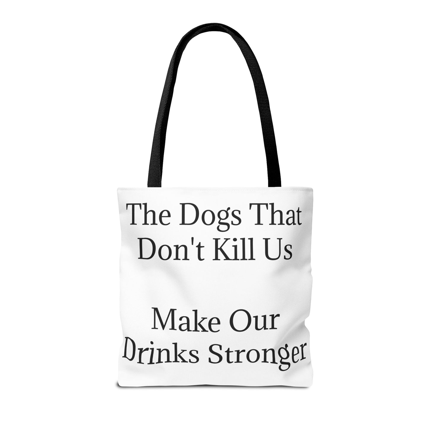 Drinks Stronger Tote Bag