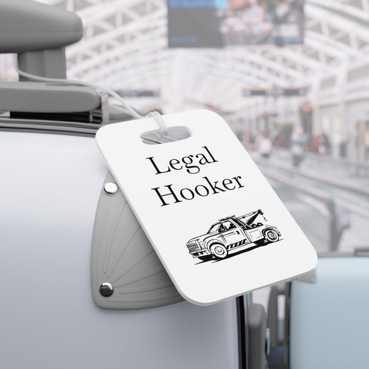 Legal H**ker Wheel Lift Tow Truck Luggage Tag