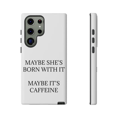 Born With It Samsung Case