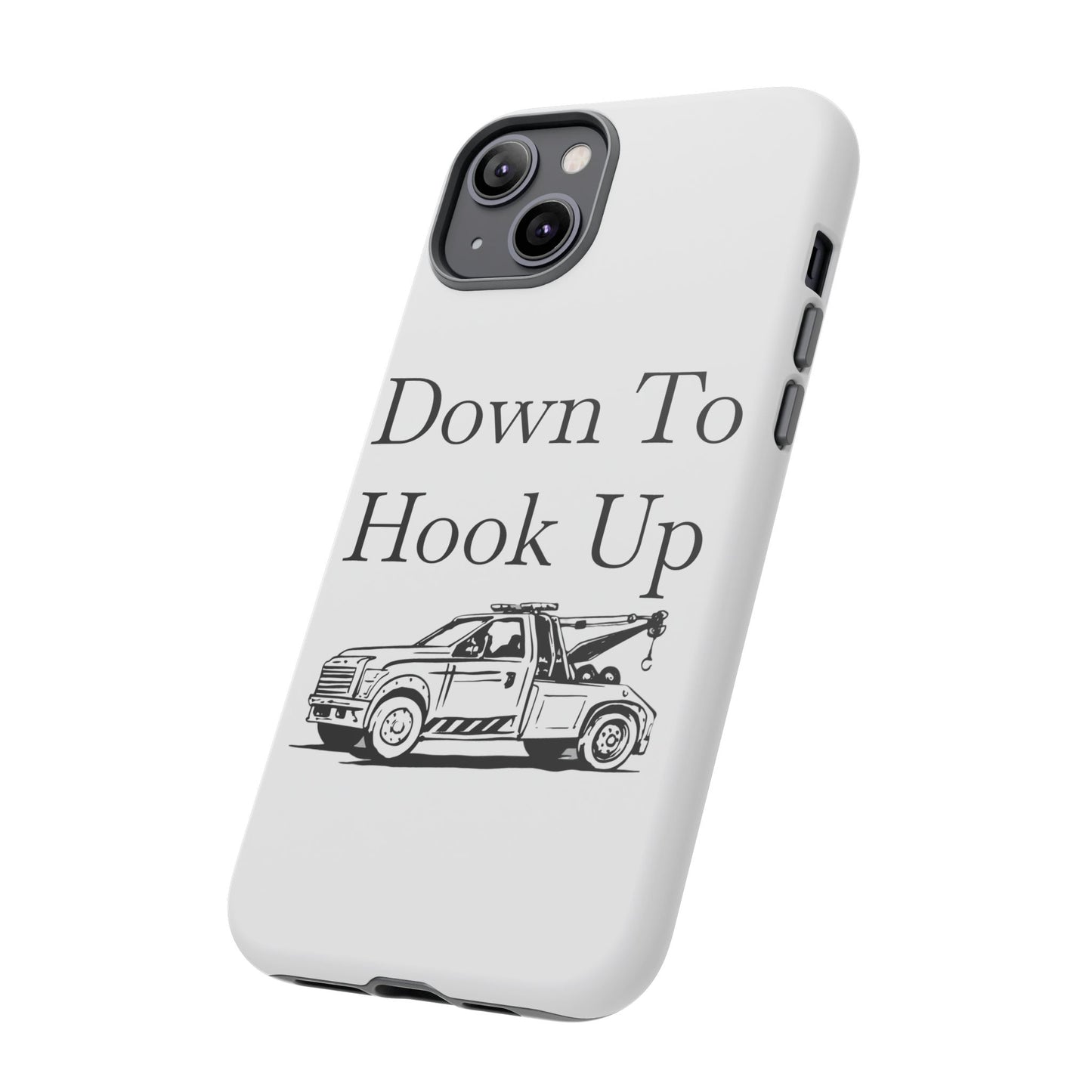 Down To Hook Up iPhone Case