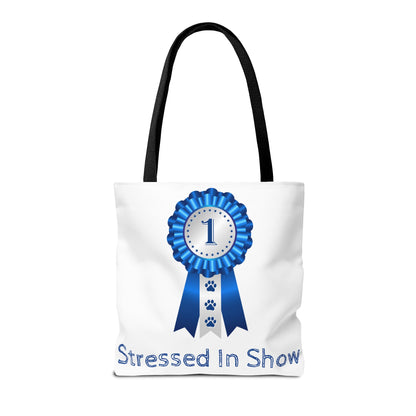 Stressed In Show Tote Bag
