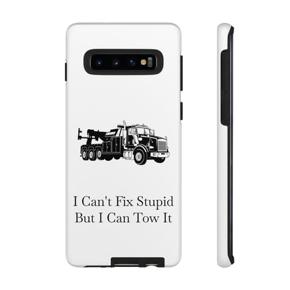 I Can't Fix Stupid Heavy Tow Truck Samsung Case