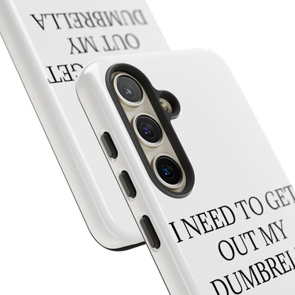 Dumbrella Samsung Case