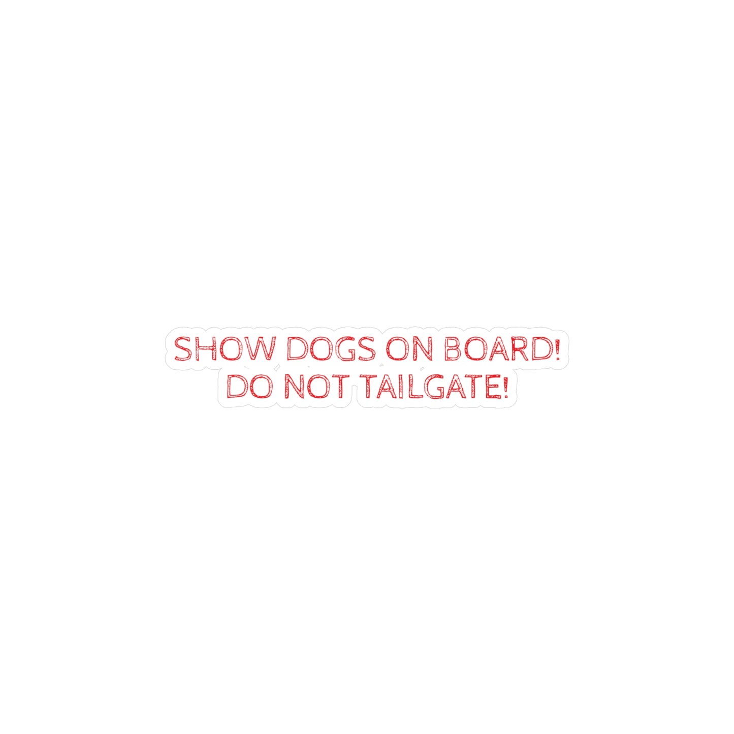 Show Dogs On Board Vinyl Decal