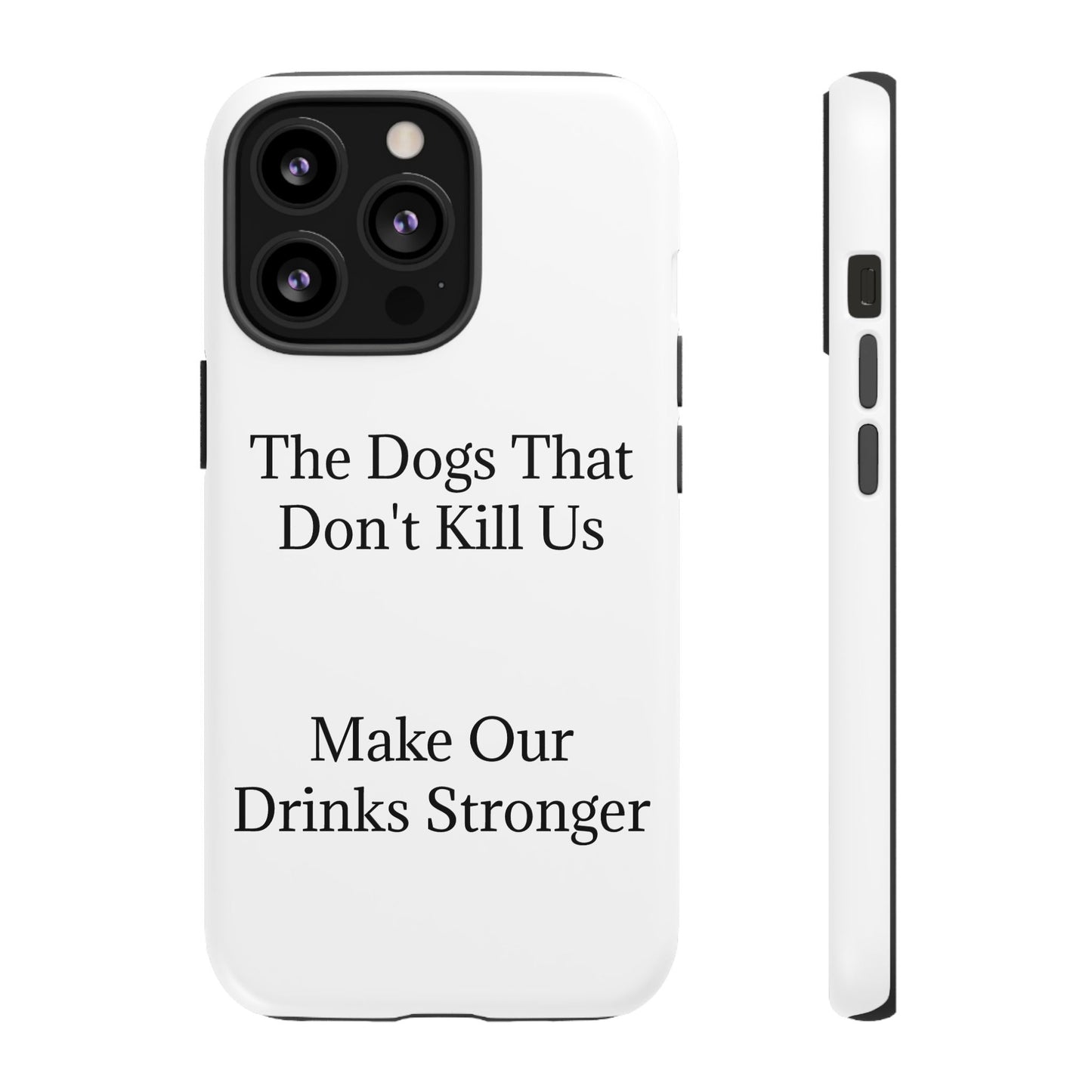 Drinks Stronger iPhone Case