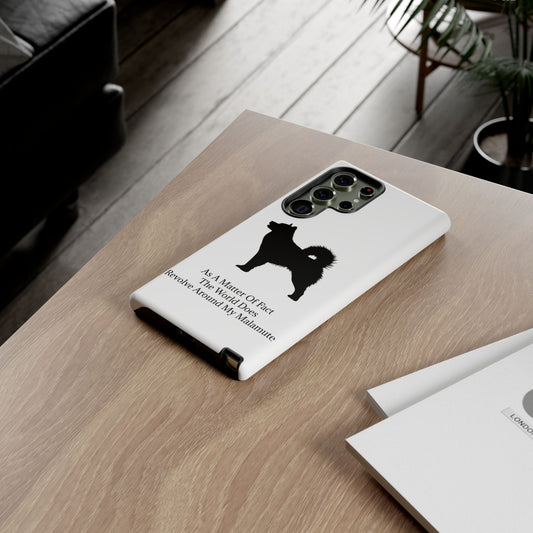 Matter Of Fact Malamute Samsung Case