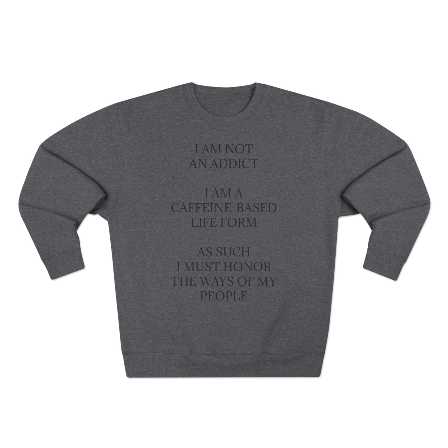 Not An Addict Unisex Crewneck Sweatshirt