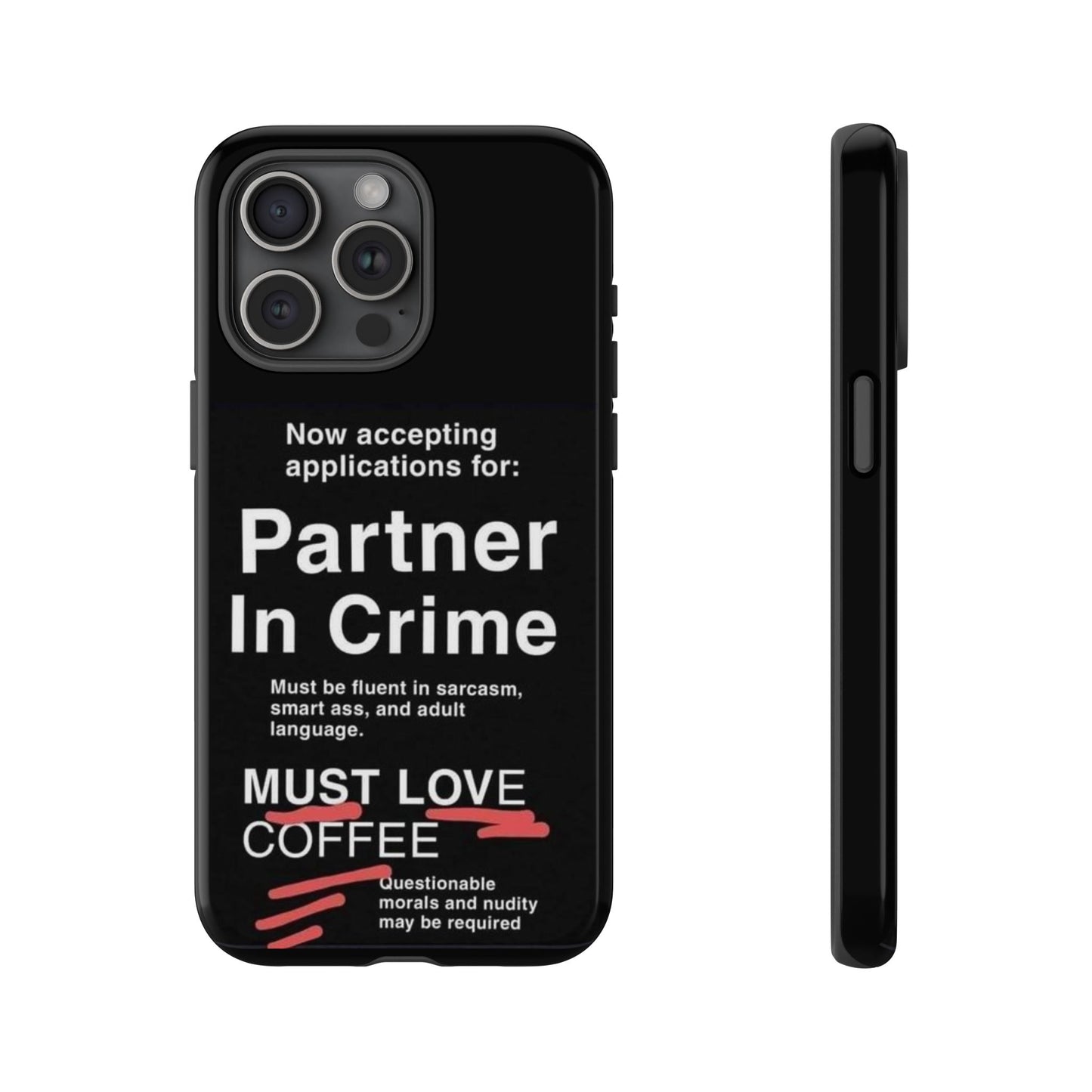 Partner In Crime iPhone Case
