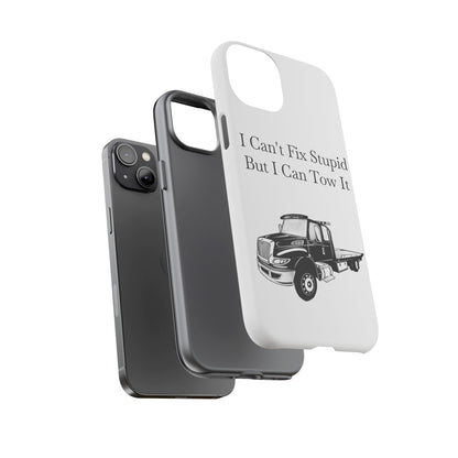 I Can't Fix Stupid Flatbed Tow Truck iPhone Case