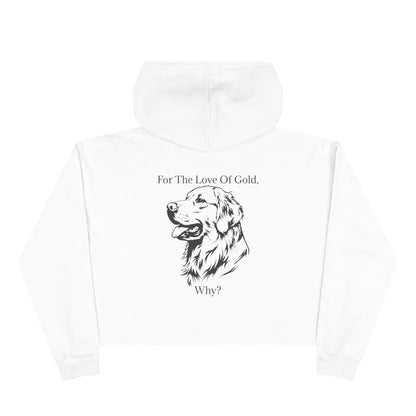 For The Love Of Gold Women's Crop Hoodie