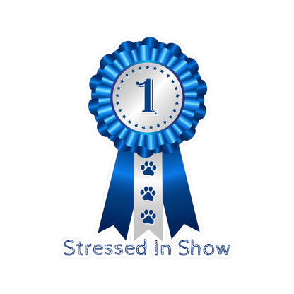 Stressed In Show Vinyl Decal