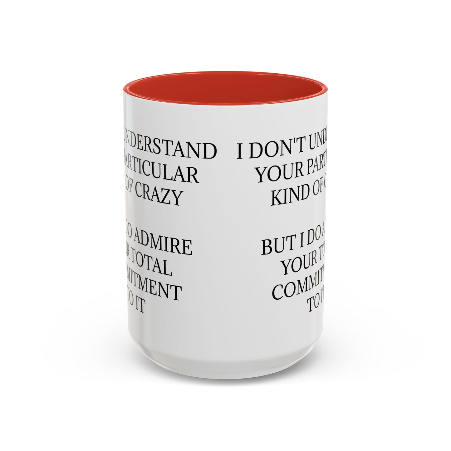 Kind Of Crazy 2-Tone Coffee Mug