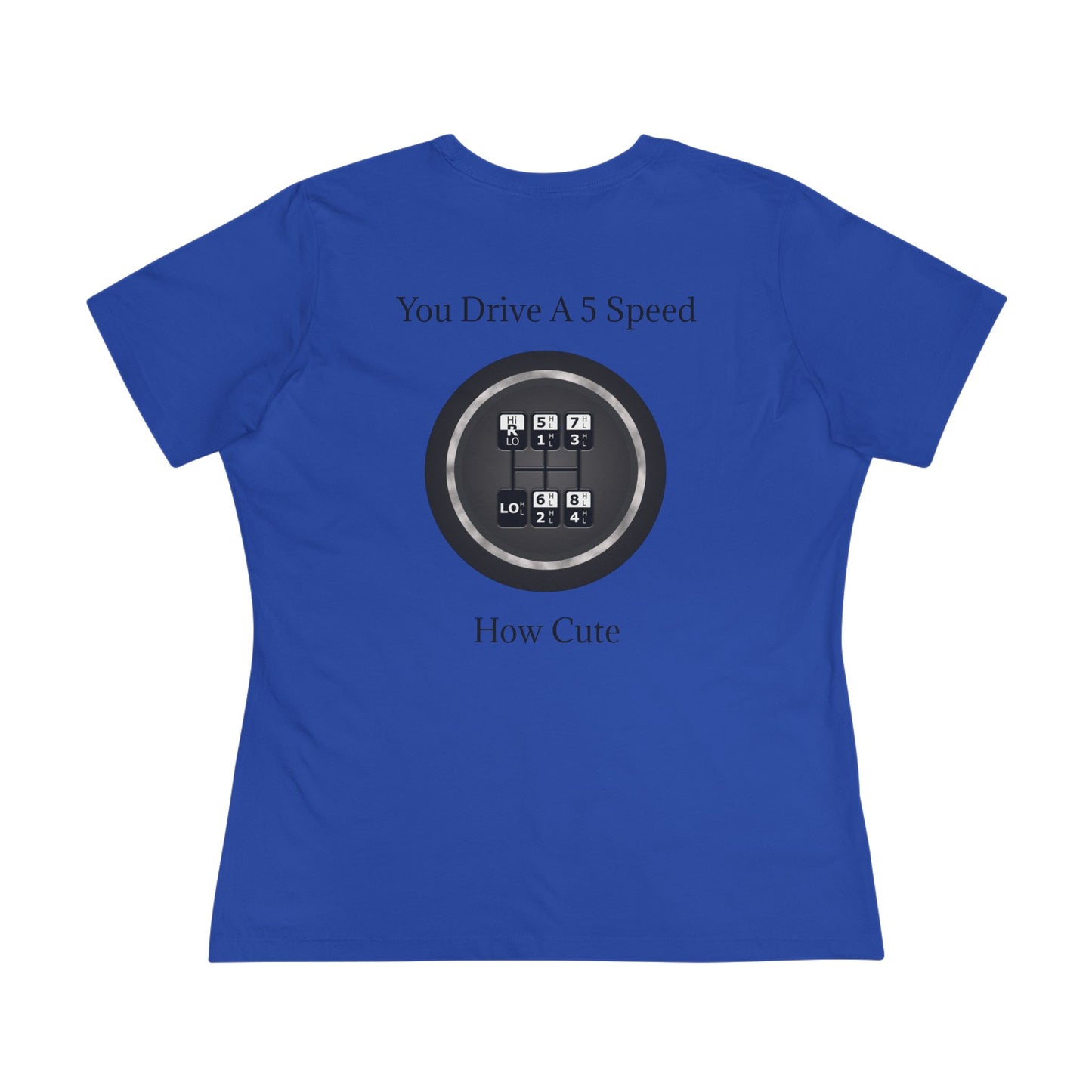 5 Speed How Cute Women's Short Sleeve Crewneck Tee