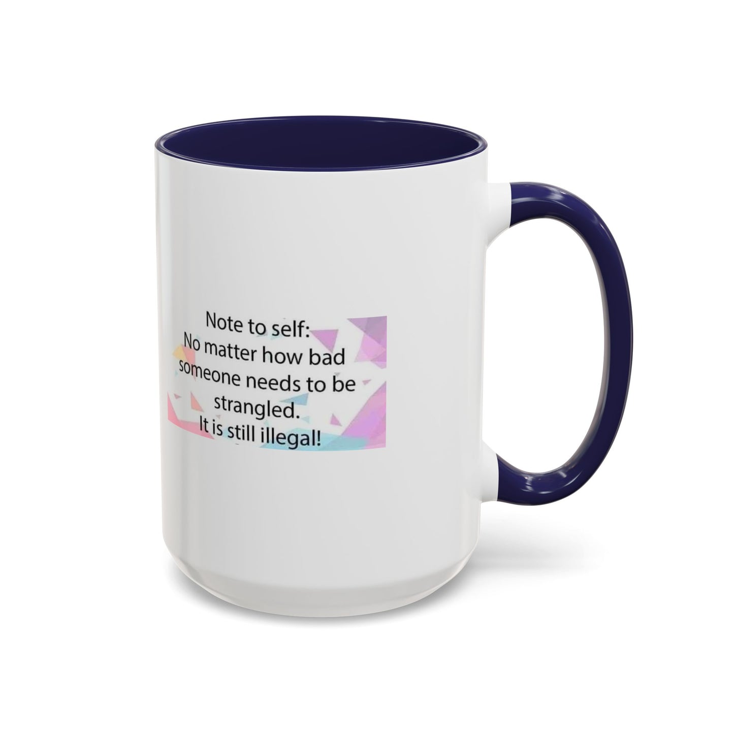 Note To Self 2-Tone Coffee Mug
