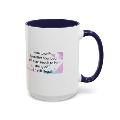 Note To Self 2-Tone Coffee Mug