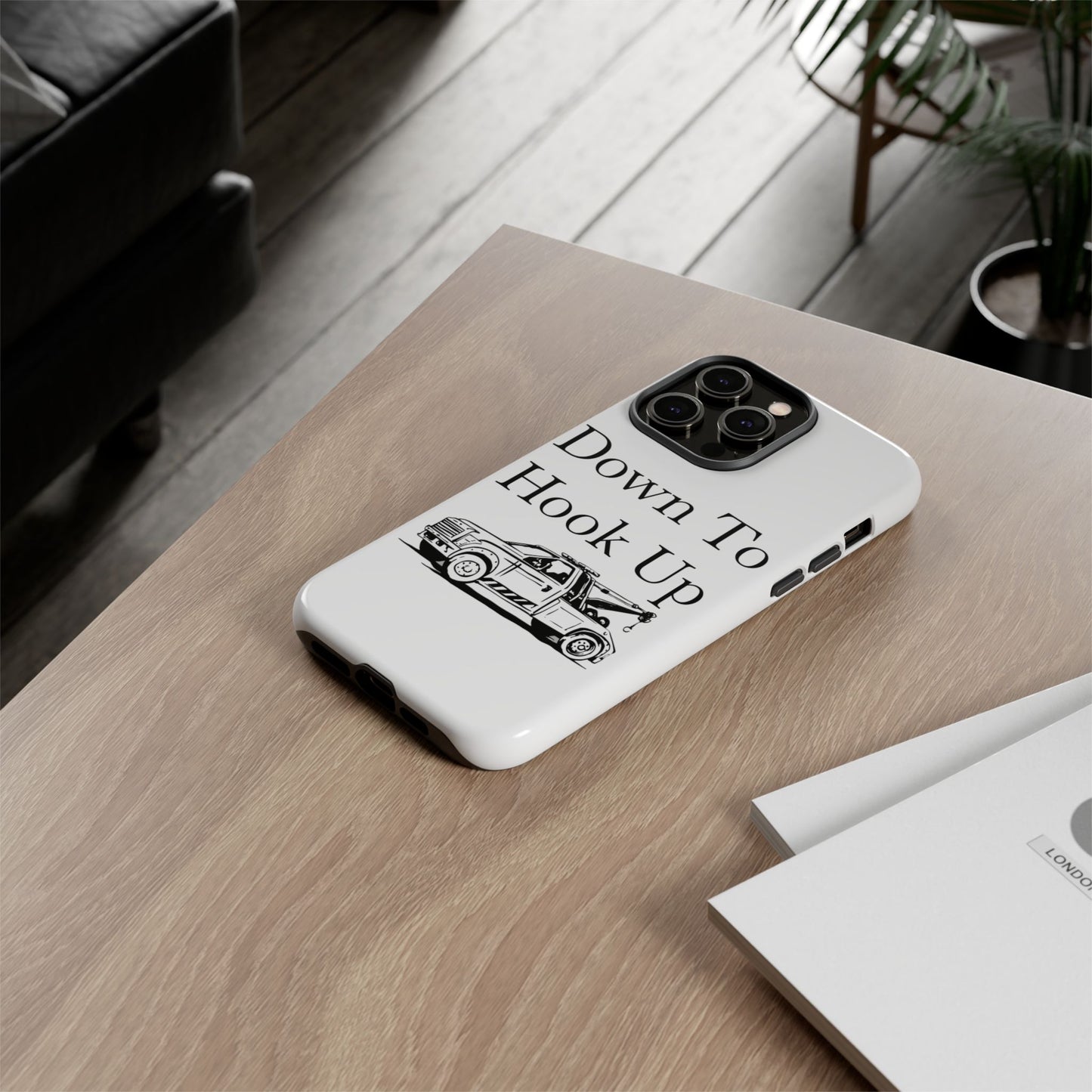 Down To Hook Up iPhone Case