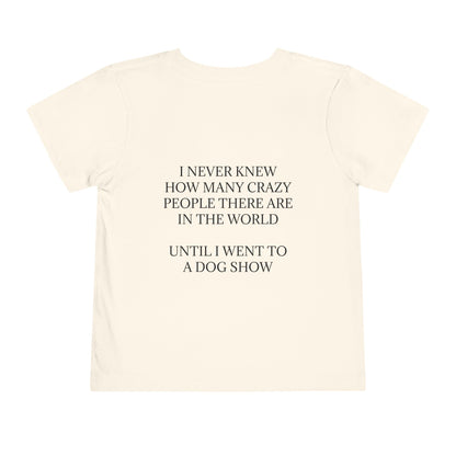 Never Knew Toddler Unisex Short Sleeve Crewneck Tee