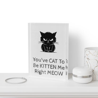 Kitten Me Acrylic Photo Block