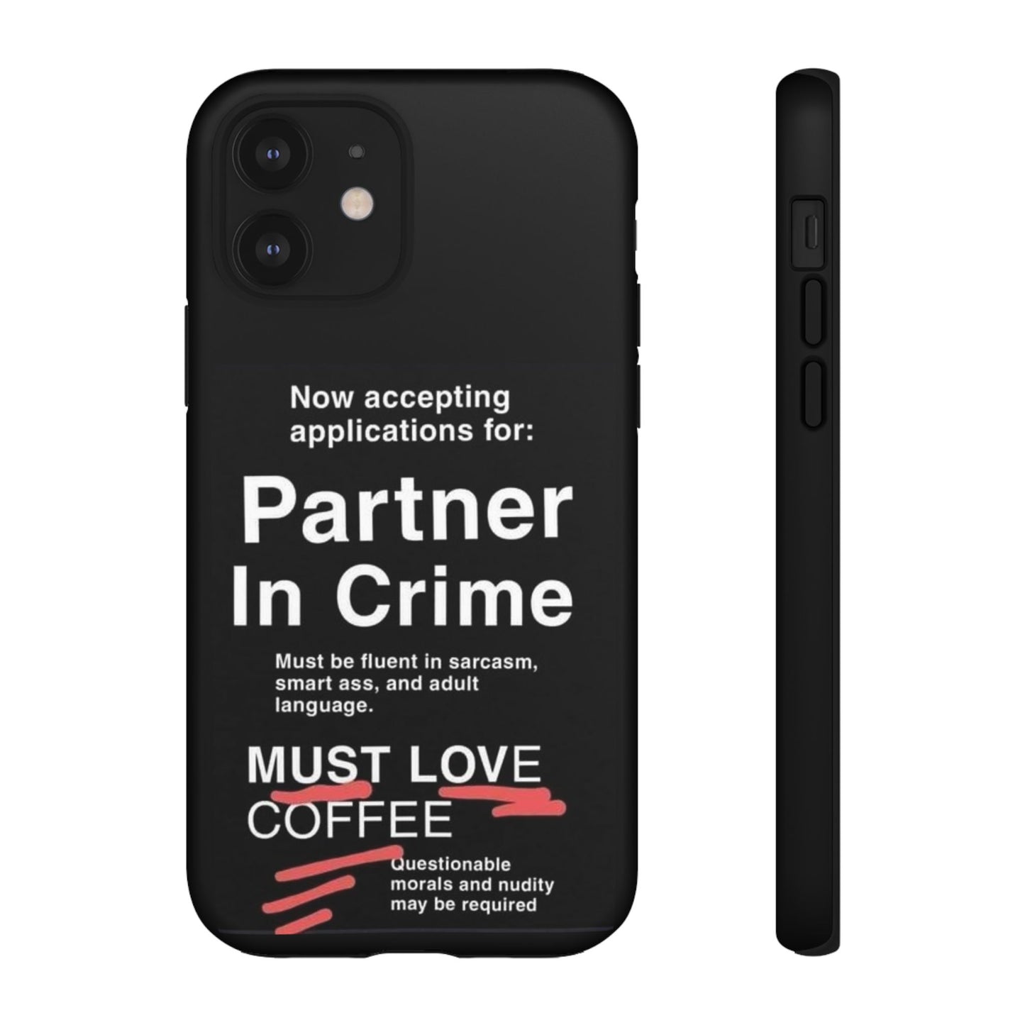 Partner In Crime iPhone Case