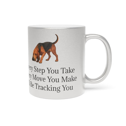 Tracking You Metallic Coffee Mug