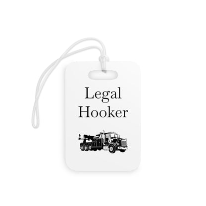 Legal H**ker Heavy Tow Truck Luggage Tag