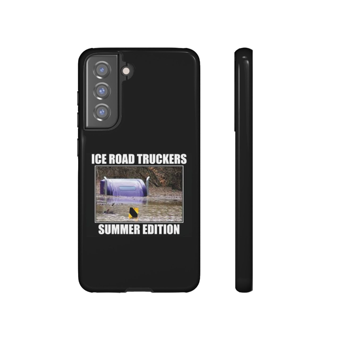 Ice Road Truckers Samsung Case