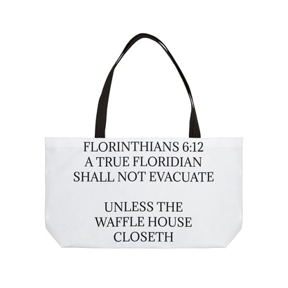Florinthians 6:12 Weekender Tote Bag