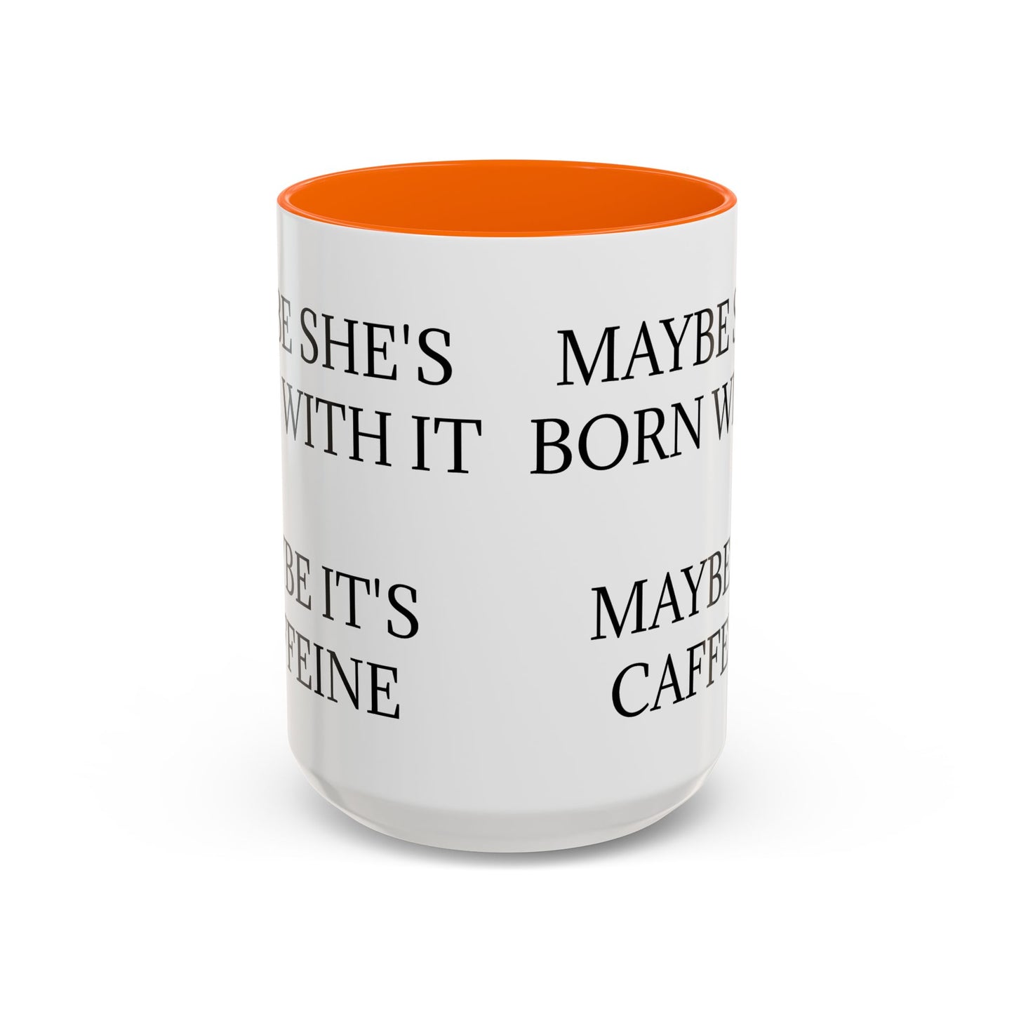 Born With It 2-Tone Coffee Mug