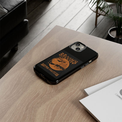Brooms Are For Amateurs iPhone Case