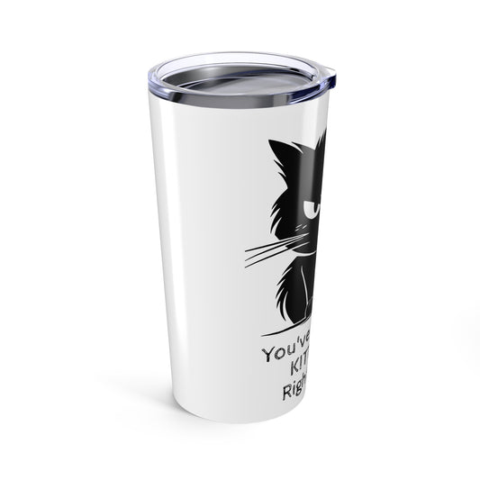 Kitten Me Tumbler