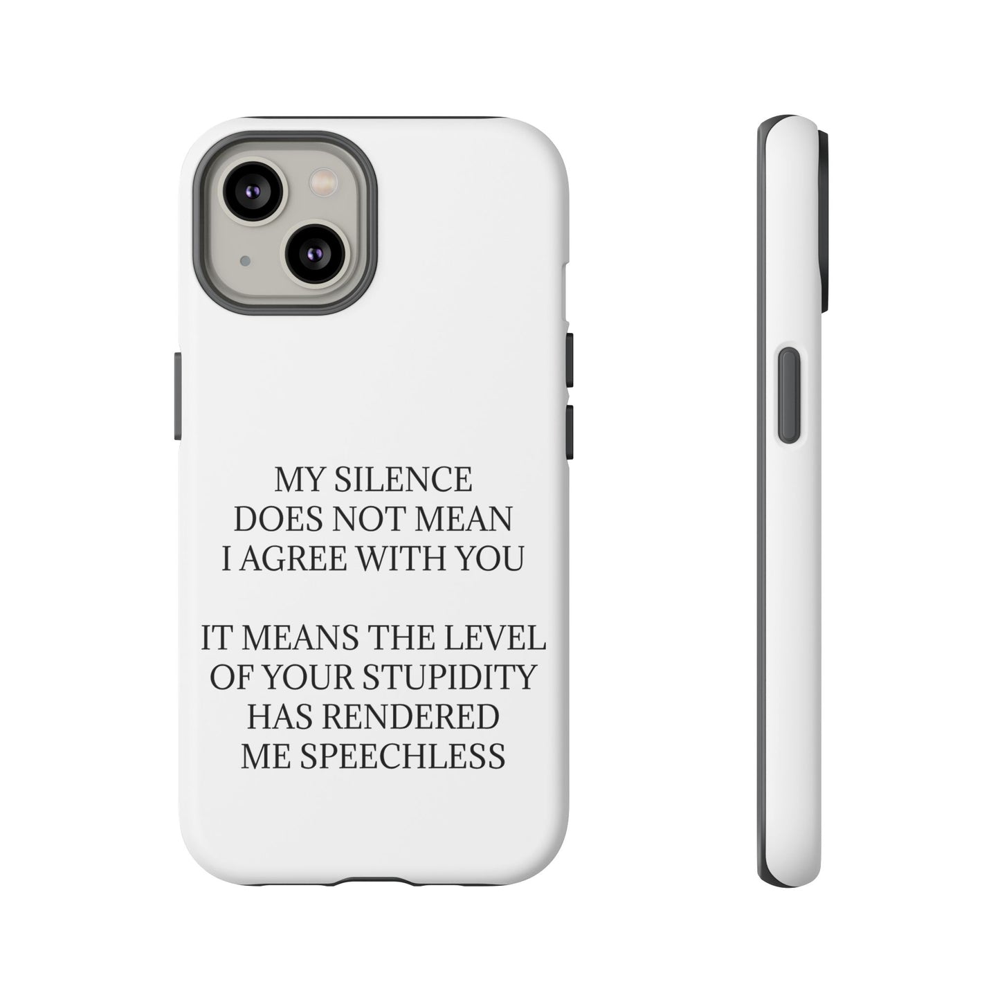 Speechless iPhone Case